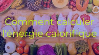 Comment calculer lénergie calorifique [upl. by Suzan169]