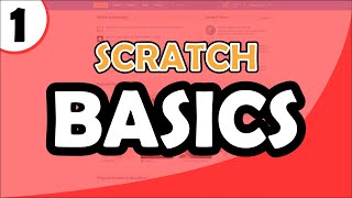 Scratch Beginners Guide  Scratch Basics Ep1 [upl. by Asiul]