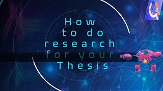 How to do research for your Thesis Tips [upl. by Fancy]