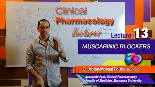 Autonomic Pharmacology Ar  Lec 13  Muscarinic blockers [upl. by Nehtanoj]