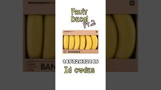 Fruit decal id codes pt2 credits honeyrays pinterest [upl. by Aihtnamas385]