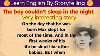 Learn English through story 🍀 learn english by Storytelling 🍀 The boy couldnt in the night 🌼 [upl. by Kyrstin201]