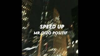 Mr oizo positif speed up [upl. by Ynavoj]