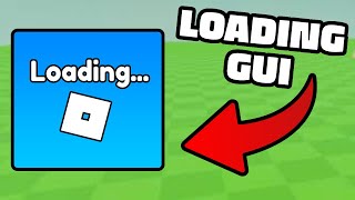 How to Make A LOADING SCREEN GUI  Roblox Studio Tutorial [upl. by Wing797]