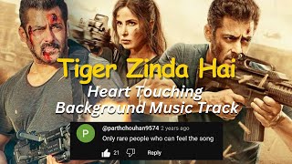 Tiger Zinda Hai  Heart touching background music  Salman Khan  Katrina Kaif bgm [upl. by Francie]