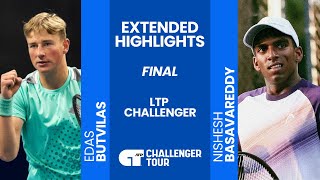 Edas Butvilas vs Nishesh Basavareddy  FINAL LTP Challenger  ATP Match Highlights [upl. by Tadeo]