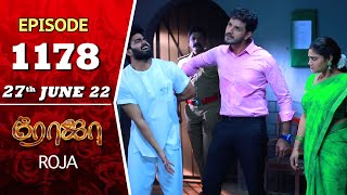 ROJA Serial  Episode 1178  27th June 2022  Priyanka  Sibbu Suryan  Saregama TV Shows Tami [upl. by Narmis]