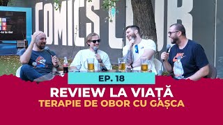 Ep18  TERAPIE DE OBOR CU GAȘCA  Review la Viață cu Andrei Negoita amp Darius Grigorie [upl. by Persson277]