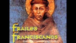 Arriésgate  Frailes Franciscanos Dulce sentir [upl. by Zerla]