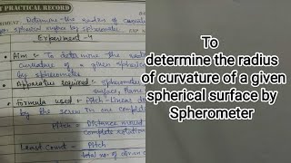 To determine the radius of curvature of a given spherical surface by Spherometerpractical class 11 [upl. by Blaseio69]