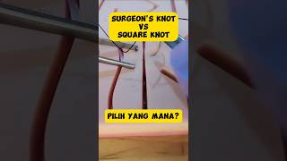 Surgeons Knot vs Square Knot vetlife sutures surgeon shorts [upl. by Cleo581]