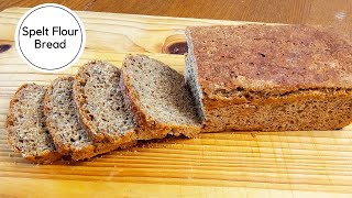 How to make Bread with Spelt Flour at home  Wholemeal Spelt Flour Bread Recipe  Dinkelbrot [upl. by Ecnadnak]