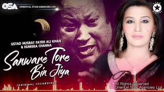 Sanware Tore Bin Jiya  Humera Channa amp Nusrat Fateh Ali Khan  official video  OSA Worldwide [upl. by Buatti]