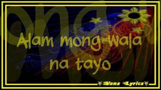 Wala Na Tayo Lyrics  BBS ft Kean C amp Eunice [upl. by Anasiul213]