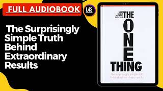 The One Thing By Garry Kellar  Full Audiobook  L4 [upl. by Llieno]