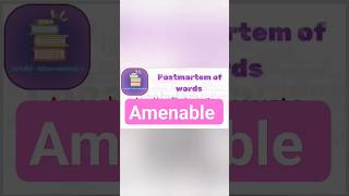 Meaning of Amenable mnemonics07 shortsytshorts englishvocabssccgl ssccgl examncertbank [upl. by Luapleahcim]