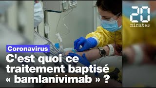 Coronavirus Cest quoi ce nouveau traitement par anticorps monoclonaux [upl. by Iznyl]