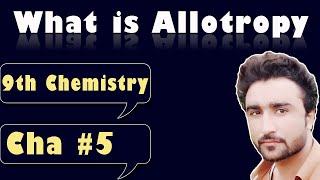 What is Allotropy in Urdu Hindi  9th Chemistry  Cha 5 [upl. by Gentilis419]