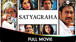 Satyagraha  Hindi Full Movie  Ajay Devgn Amitabh Bachchan Kareena Kapoor Manoj Bajpayee [upl. by Chace]