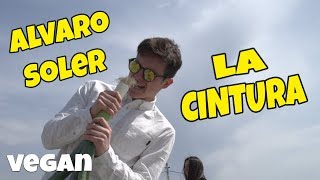 Alvaro Soler  La Cintura PARODIA  La Verdura [upl. by Pettiford763]