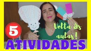 🟡 VOLTA ÀS AULAS  5 Atividades Interativas  Educação Infantil [upl. by Kilk740]