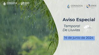 Aviso especial por temporal de lluvias 14 de junio de 2024 [upl. by Lincoln]