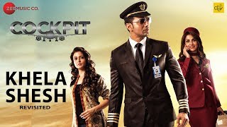 Khela Shesh  Revisited  Arijit Singh  Cockpit  Dev Koel amp Rukmini  Arindom [upl. by Landing]