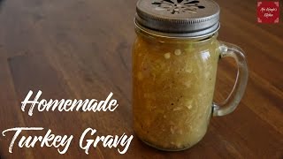 Homemade Turkey Gravy [upl. by Assilana]