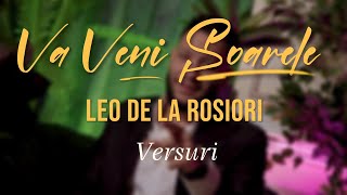 Leo De La Rosiori ✘ Va Veni Soarele Versuri 2024 [upl. by Idaf]