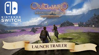 OUTWARD Definitive Edition – Launch Trailer – Nintendo Switch ESRB [upl. by Adelpho]