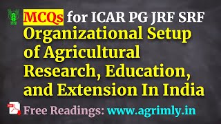 Organizational Setup of Agricultural Research Education and Extension In India MCQs for ICAR JRF [upl. by Newnorb]