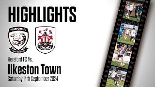 HIGHLIGHTS  Hereford 11 Ilkeston Town [upl. by Mayfield]