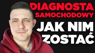 Jak Zostać Diagnostą Samochodowym [upl. by Ricardo223]