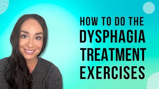 Dysphagia Treatment Exercises  Dysphagia [upl. by Justicz]