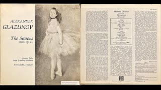 Alexander Glazunov The Seasons  Ballet Op 67 [upl. by Oriel]