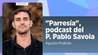 Parresía y teología en la era digital De esto sí se habla podcast de Pablo Savoia [upl. by Dwain558]