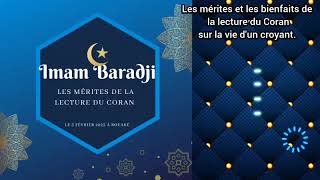 Imam Baradji  les mérites et les bienfaits de la lecture du Coran sur la vie dun musulman [upl. by Mcmullan]