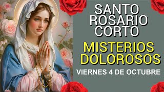 🌺 Santo Rosario de Hoy VIERNES 4 de octubre de 2024 🌺 Misterios Dolorosos [upl. by Mis]