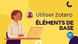 Éléments de base  Utiliser Zotero Part I [upl. by Nosde464]