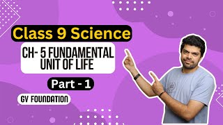 CLASS 9 CH 5 FUNDAMENTAL UNIT OF LIFE Part1 CBSE RBSE NEW SYLLABUS 202324 GV FOUNDATION BY SK SIR [upl. by Semela947]