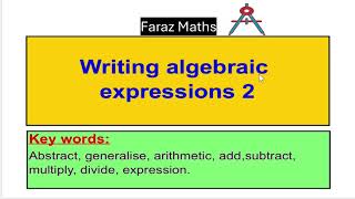 2 Writing Algebraic Expressions 2 [upl. by Consalve]