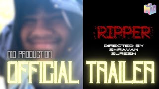 Ripper  Official Trailer  Adiyy Khan  Class of M10  Shravan Suresh [upl. by Aihsak]