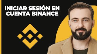 Cómo Iniciar Sesión en la Cuenta de Binance  Acceder a la Cuenta de Binance  Registrarse [upl. by Asillem493]