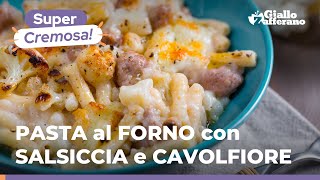 PASTA al FORNO CAVOLFIORE e SALSICCIA una pasta facile e squisita da provare subito 😋 [upl. by Eikcor]