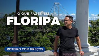 O que fazer em FLORIANÓPOLIS  Roteiro com Preços em FLORIPA  Onde Comer e Como Economizar [upl. by Annibo626]