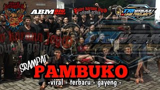 Srampat pambuko bantenganPUTRO KARANG JOYO REMIXER BY TRIWAHYU UKB  suport ABMampKEKAR [upl. by Denice429]