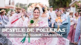 Desfile de Polleras  IV Festival del Tambor y la Pollera [upl. by Nauj]