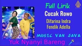 CUCAK ROWODifarina Indra ft Fendik Adella MUSIC VAN JAVA  ADELLA [upl. by Nulubez]