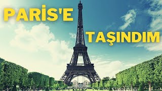 PARİSE TAŞINDIM  PARİSTE YAŞAM  KISA BİR PARİS TURU [upl. by Eidarb]