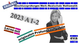 Abschlussprüfung 2023 A12a  BW Realschule Mathematik [upl. by Eicaj]